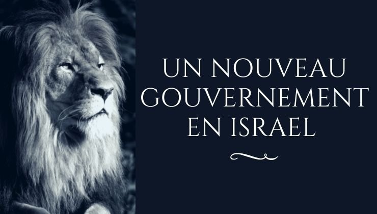 Un nouveau gouvernement en Israel