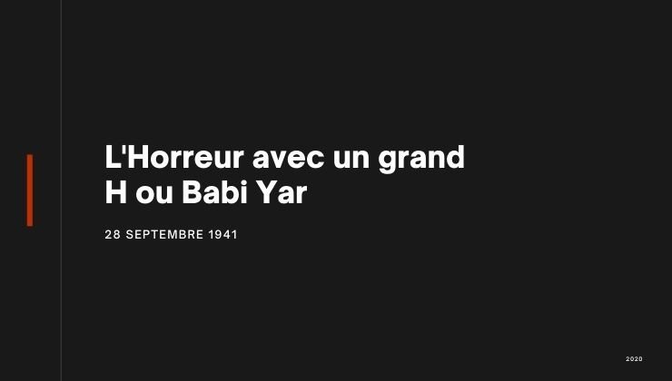 L’Horreur avec un grand H ou Babi Yar