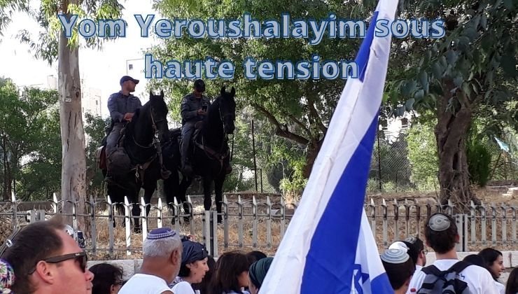 Yom yeroushalayim sous haute tension