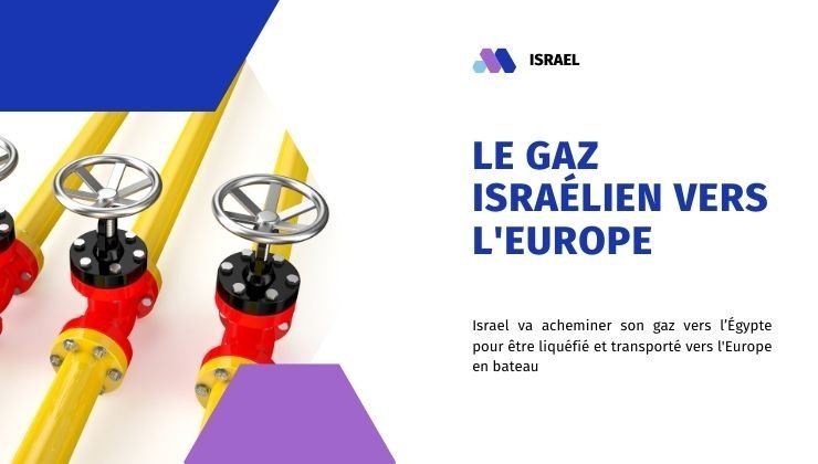Le gaz israélien vers l’Europe