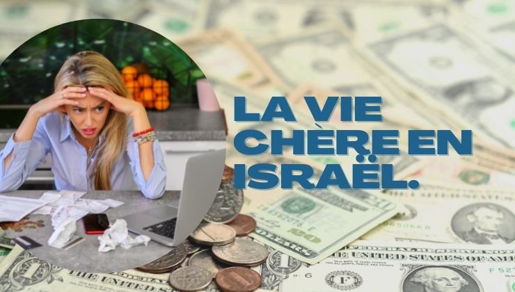 La vie chère en Israël.