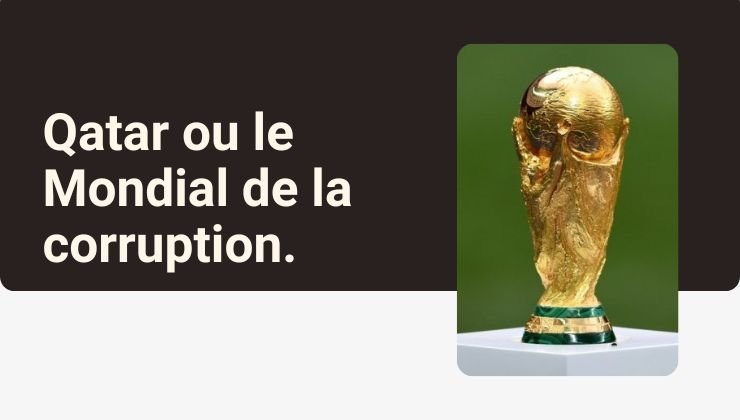 Qatar ou le mondial de la corruption.