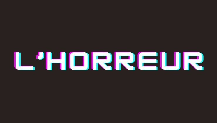 L’Horreur